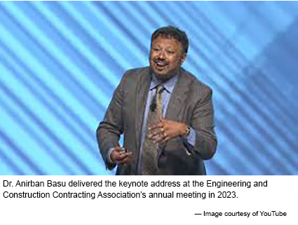 Dr. Anirban Basu delivered the keynote address at the Engineering and Construction Contracting Association’s annual meeting in 2023.