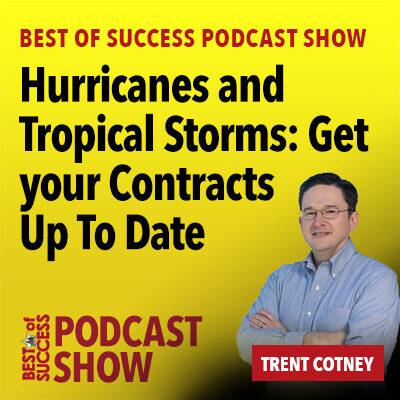 Hurricanes and Tropical Storms: Get your Contracts Up To Date