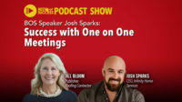 Josh Sparks on Finding Success with One-on-One Meetings