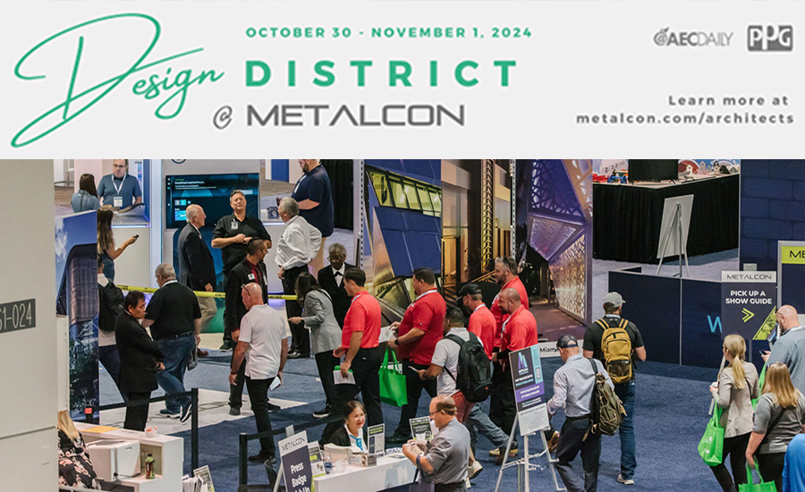 METALCON’s “The Design District” offers programs and opportunities for design professionals and engineers to engage in metal design and construction.