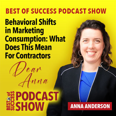 Behavioral Shifts in Marketing Consumption: What Does This Mean For Contractors