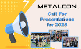 METALCON is seeking presenters for its 2025 show.