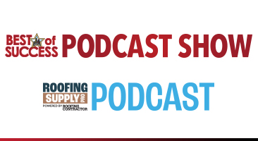 Roofing Contractor and Roofing Supply Pro podcasts